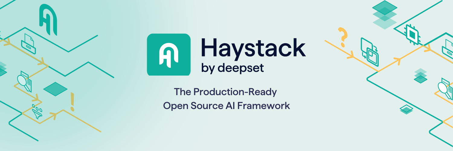 Haystack - The production-ready open source AI framework